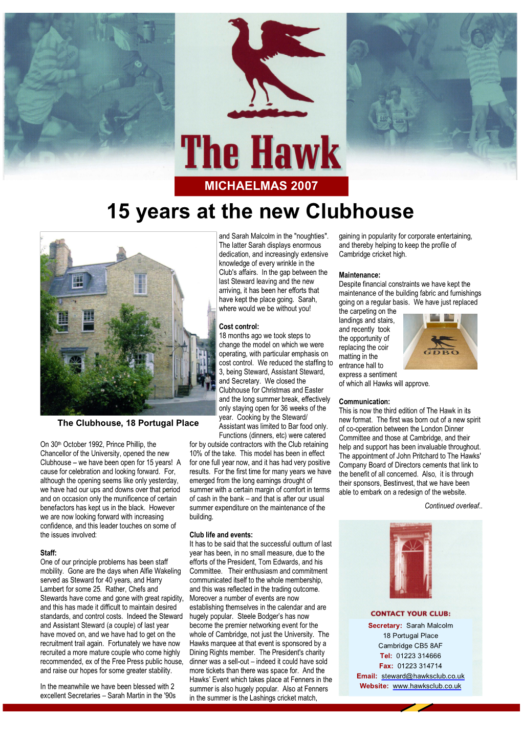 15 Years at the New Clubhouse