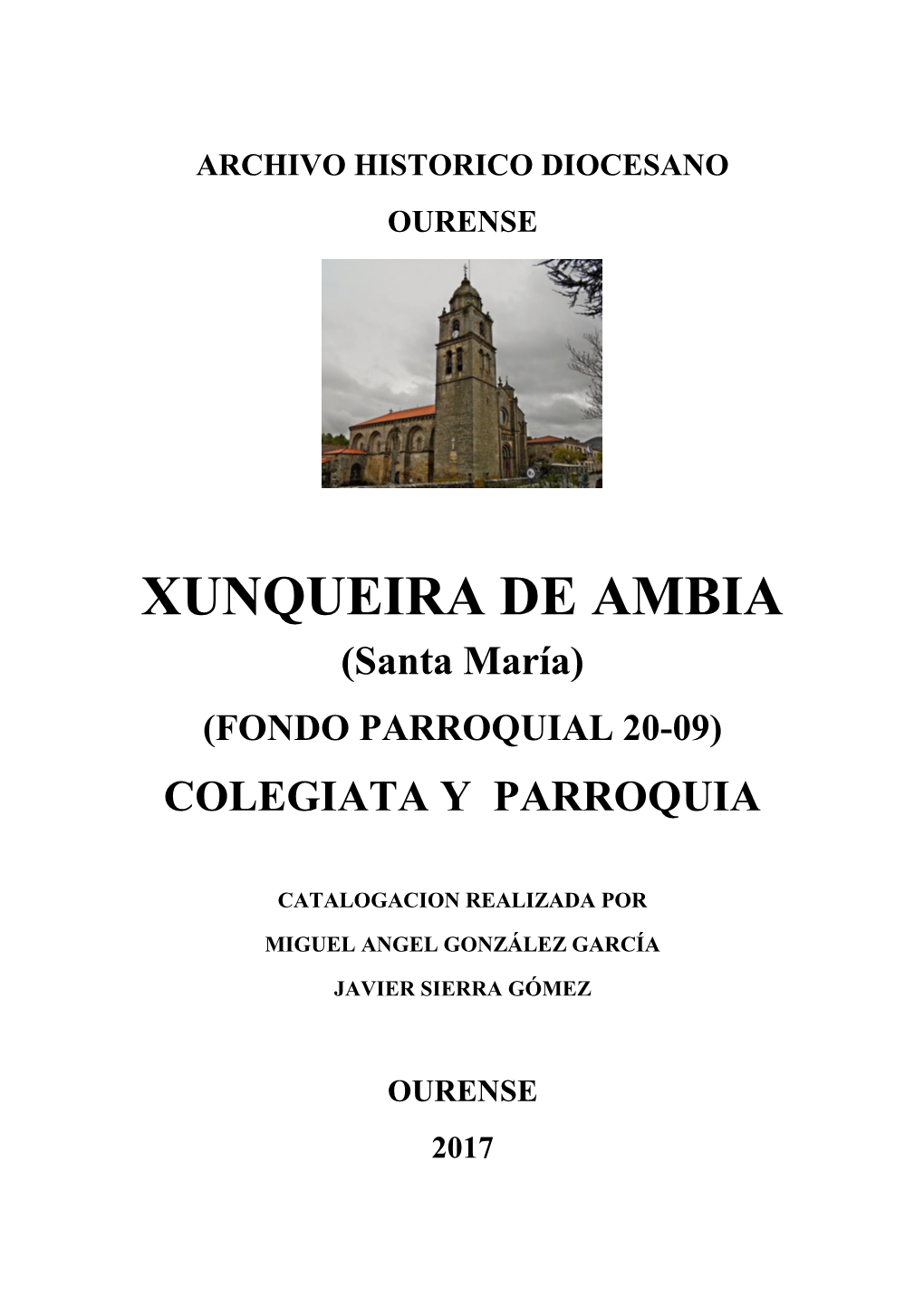 XUNQUEIRA DE AMBIA (Santa María) (FONDO PARROQUIAL 20-09) COLEGIATA Y PARROQUIA