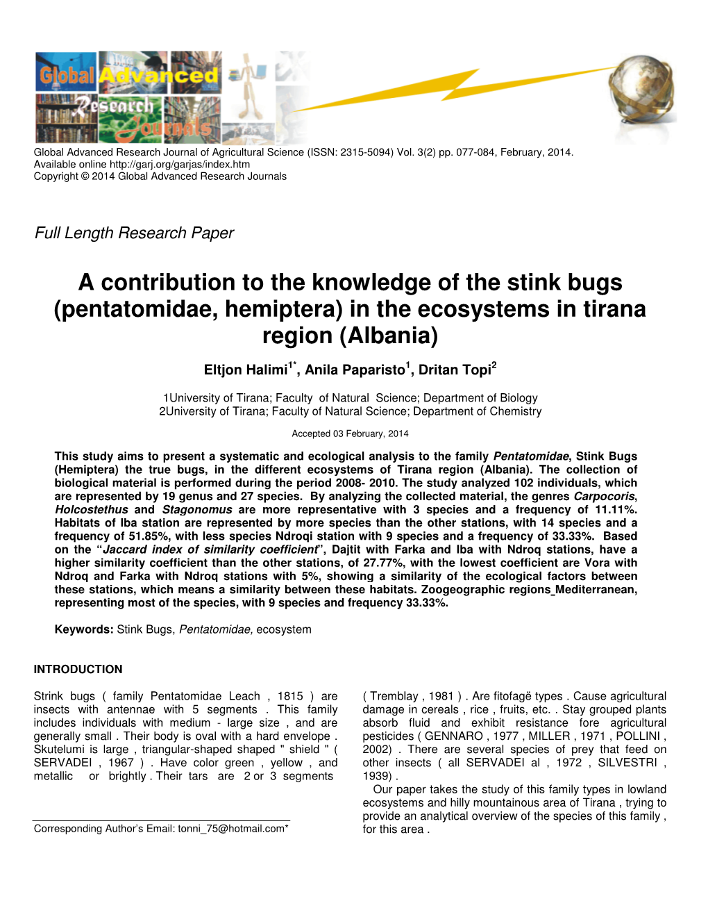A Contribution to the Knowledge of the Stink Bugs (Pentatomidae, Hemiptera) in the Ecosystems in Tirana Region (Albania)