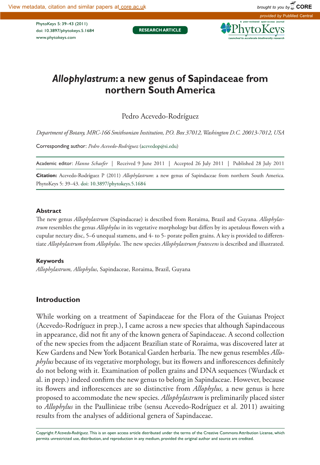 Allophylastrum: a New Genus of Sapindaceae from Northern South America