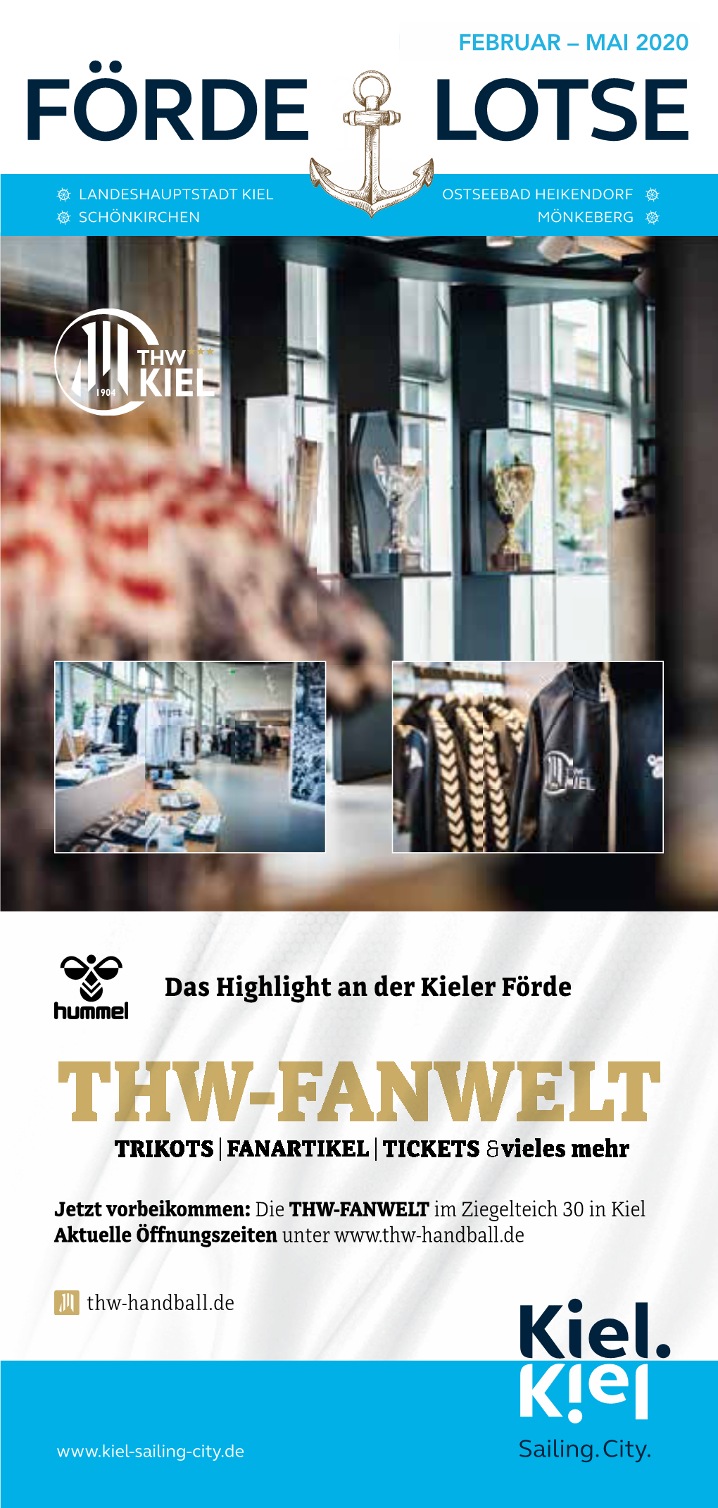 Das Highlight an Der Kieler Förde THW-FANWELT TRIKOTS| FANARTIKEL| TICKETS & Vieles Mehr