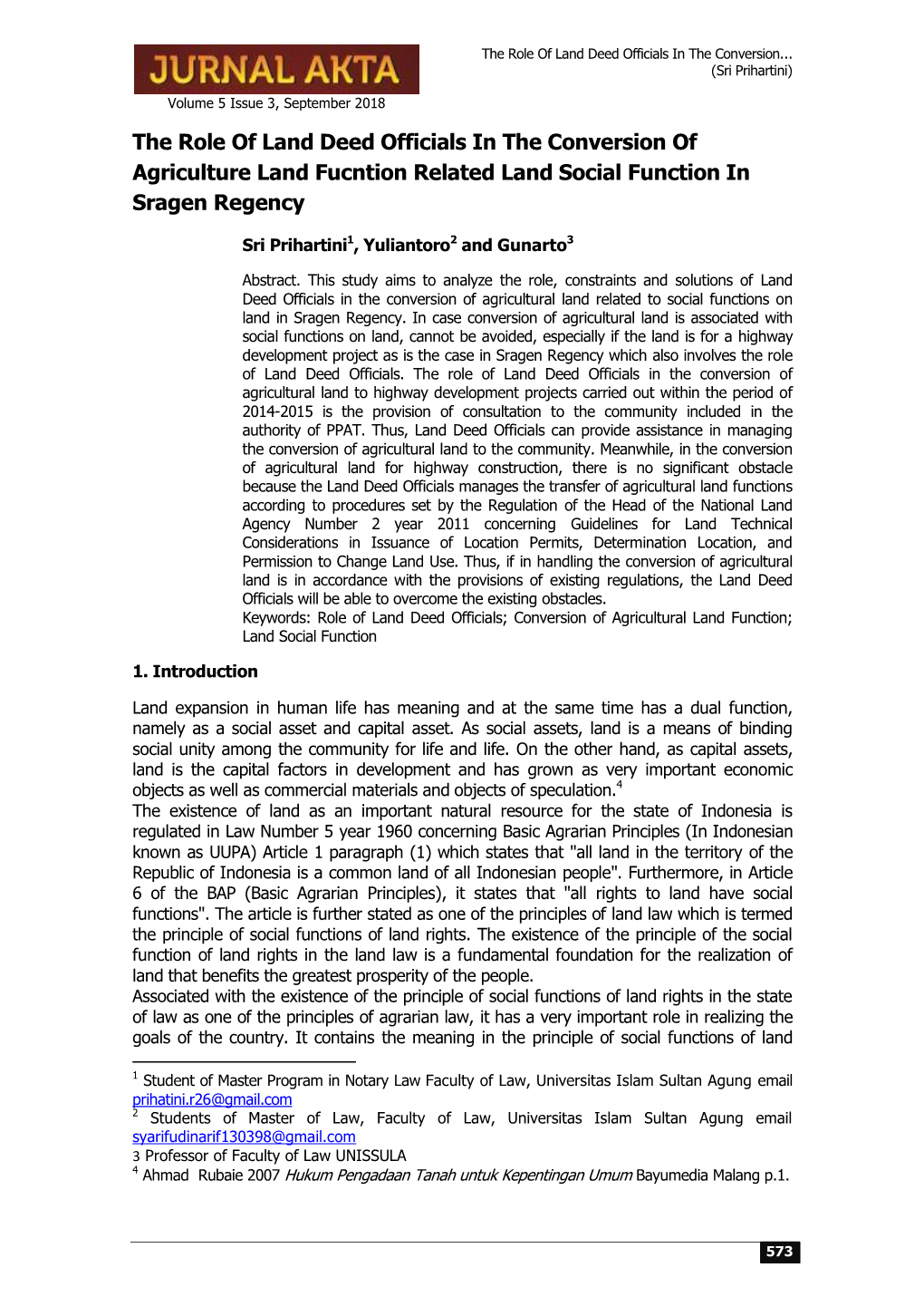 The Role of Land Deed Officials in the Conversion of Agriculture Land Fucntion Related Land Social Function in Sragen Regency