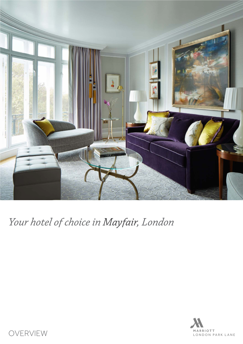 Your Hotel of Choice in Mayfair, London