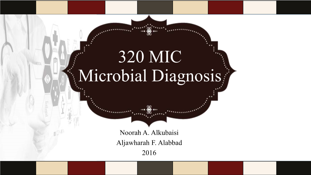 320 MIC Microbiological Diagnosis