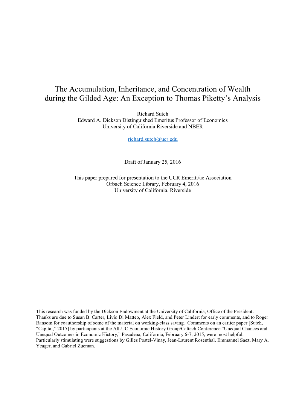 The Accumulation, Inheritance, and Concentration of Wealth During the Gilded Age: an Exception to Thomas Piketty’S Analysis