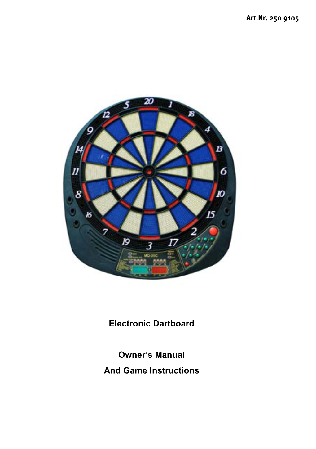 Electronic Dartboard Owner's Manual and Game Instructions