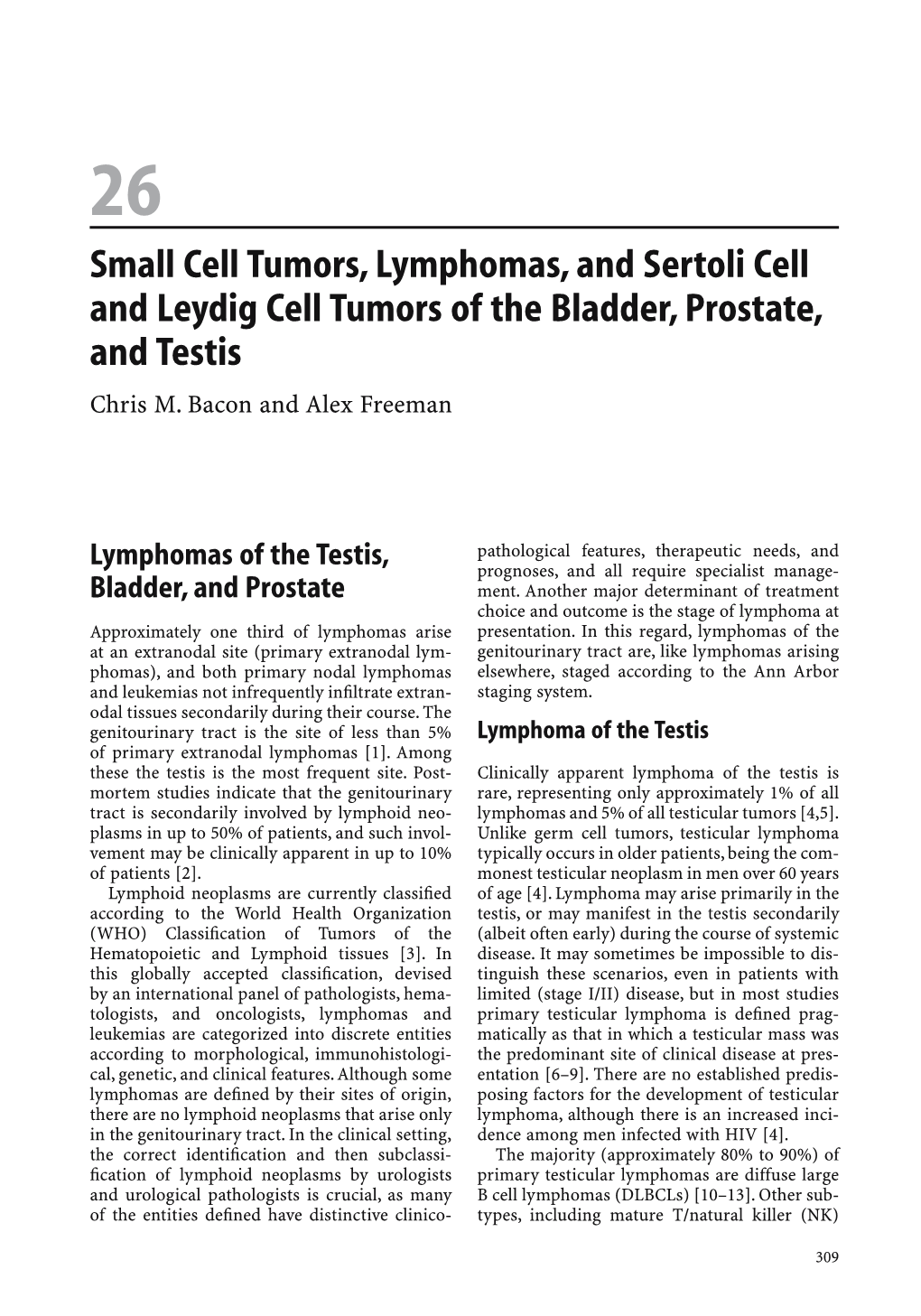 Small Cell Tumors, Lymphomas, and Sertoli Cell and Leydig Cell Tumors of the Bladder, Prostate, and Testis Chris M