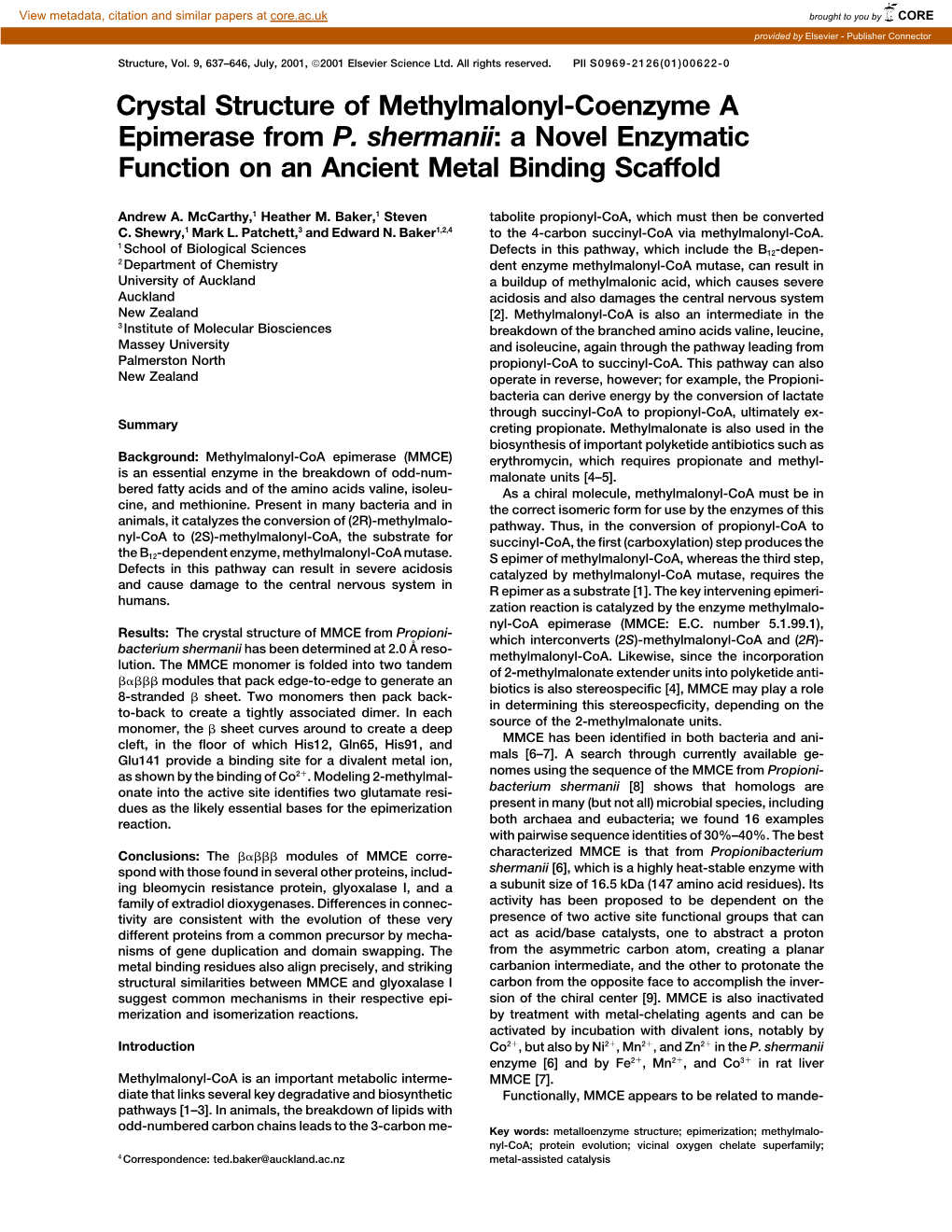 A Novel Enzymatic Function on an Ancient Metal Binding Scaffold