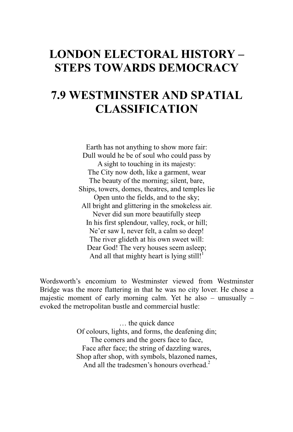 Westminster Spatial Classification