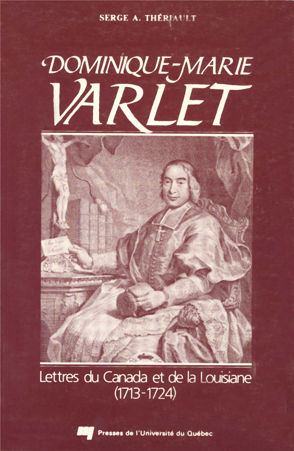 Dominique-Marie Varlet, De L’Église De Québec À La Réforme D’Utrecht