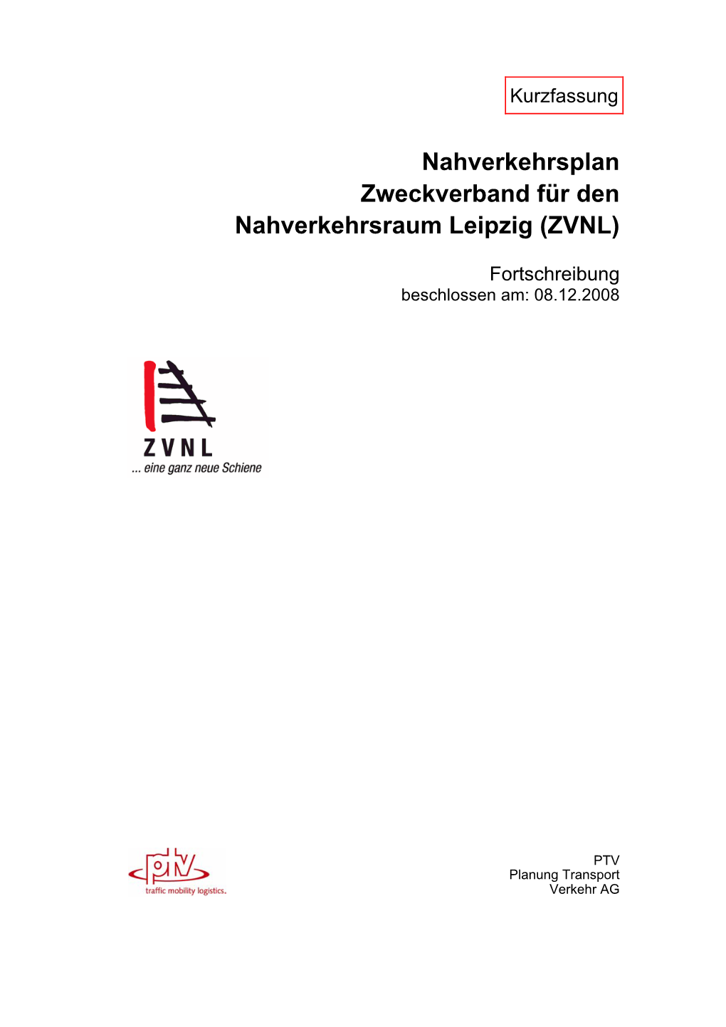 Nahverkehrsplan Zweckverband Für Den Nahverkehrsraum Leipzig (ZVNL)