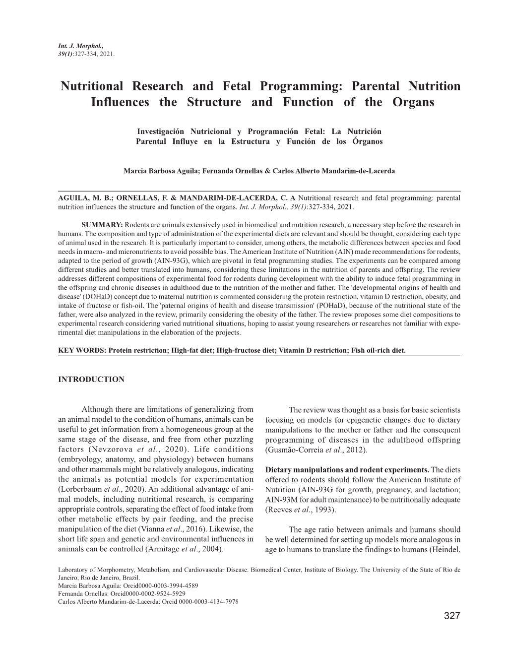 Nutritional Research and Fetal Programming: Parental Nutrition Influences the Structure and Function of the Organs