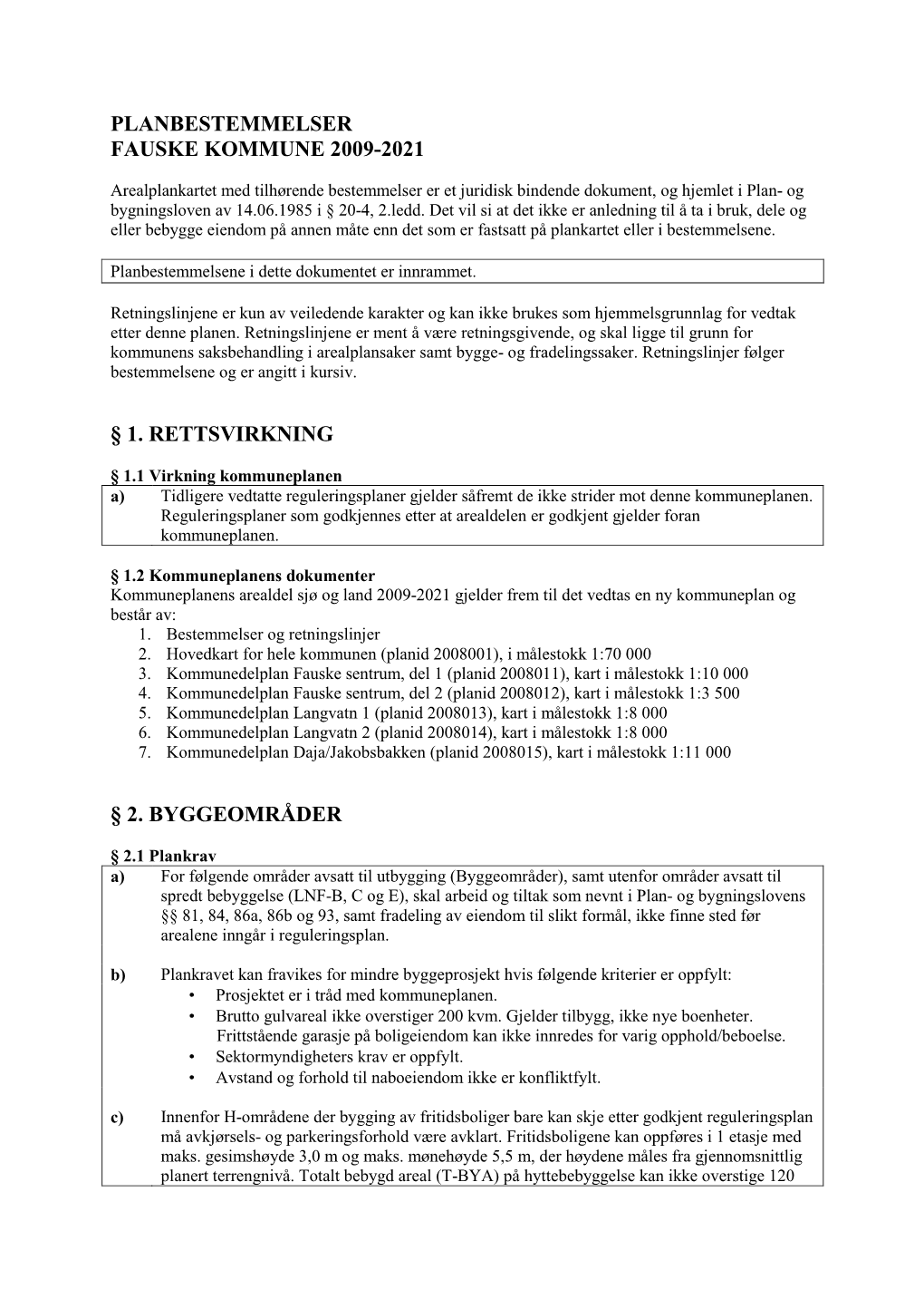 Planbestemmelser Fauske Kommune 2009-2021