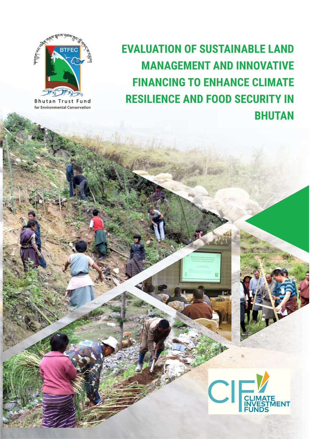 Evaluation of Sustainable Land Management And