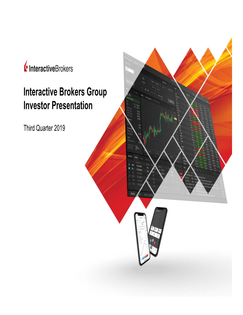 Interactive Brokers Group Investor Presentation