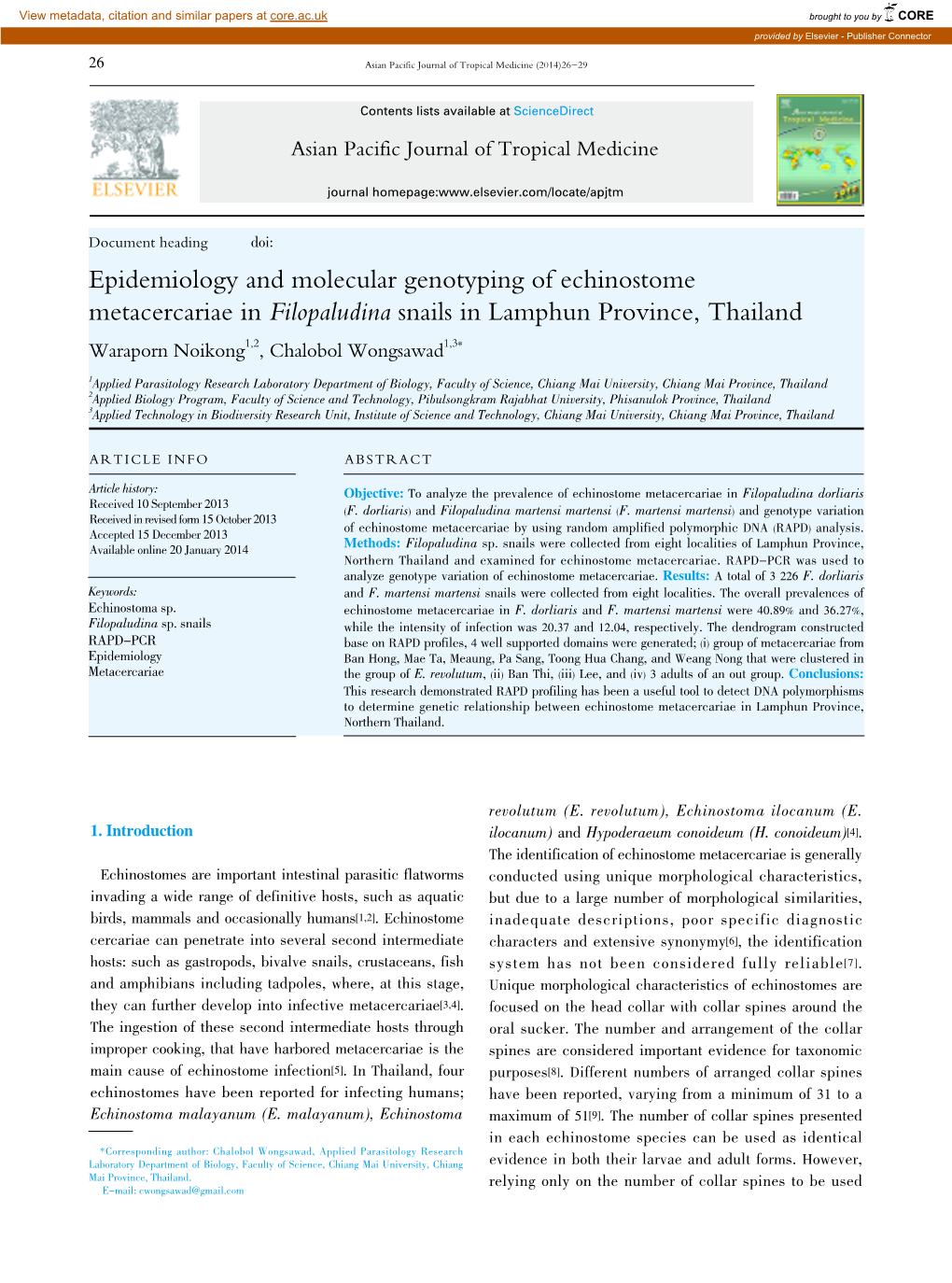 Epidemiology and Molecular Genotyping of Echinostome Metacercariae in Filopaludina Snails in Lamphun Province, Thailand Waraporn Noikong1,2, Chalobol Wongsawad1,3*