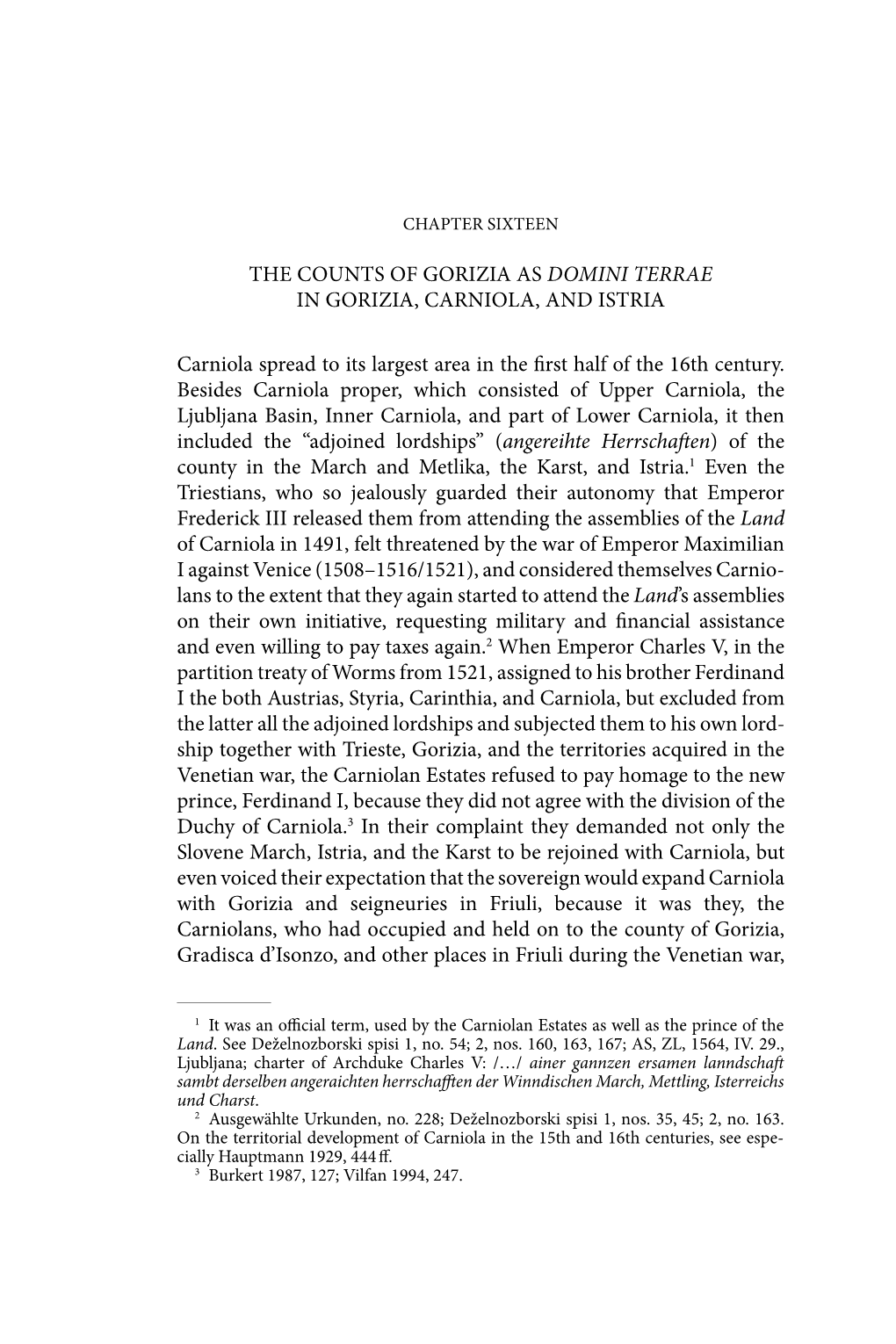 The Counts of Gorizia As Domini Terrae in Gorizia, Carniola, and Istria