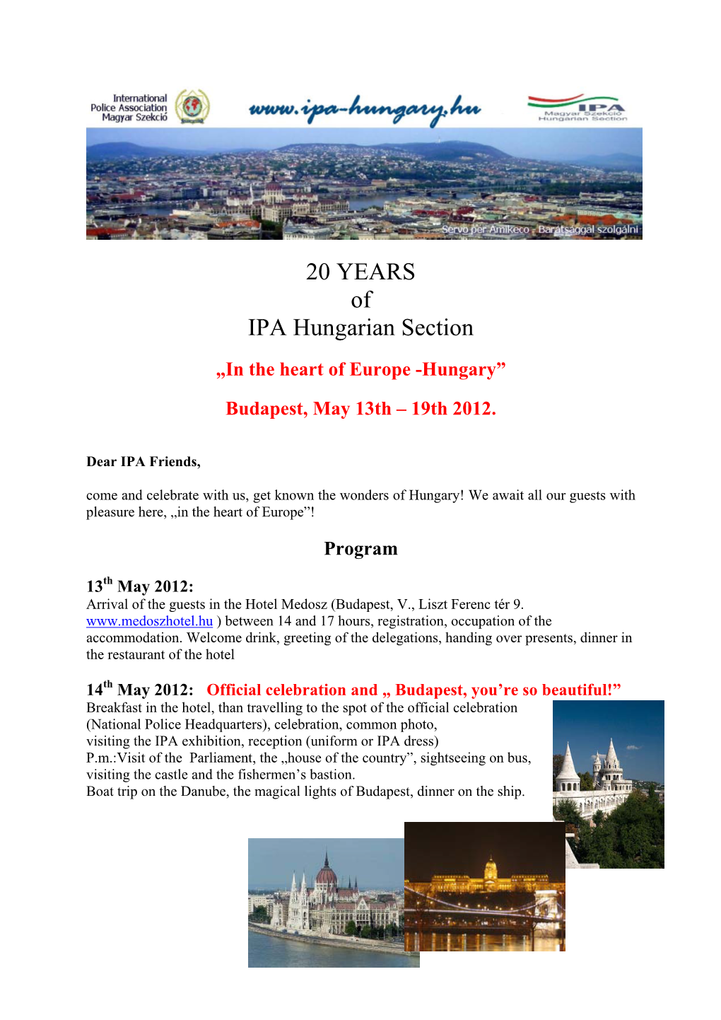 20 YEARS of IPA Hungarian Section „In the Heart of Europe -Hungary”