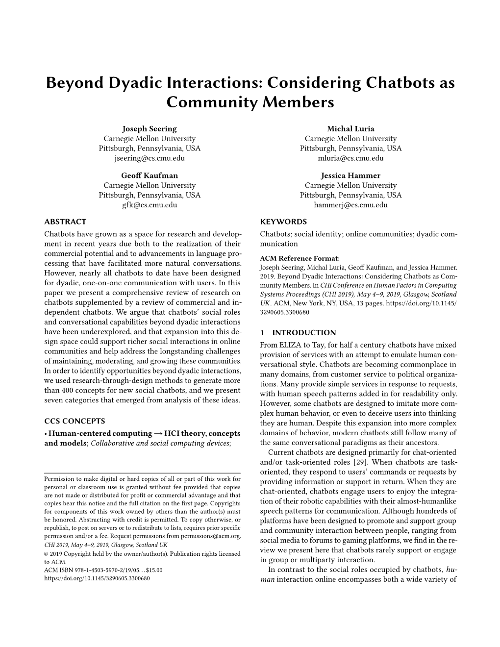 Beyond Dyadic Interactions: Considering Chatbots As Community Members