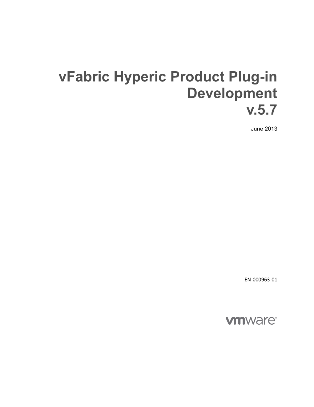 Vfabric Hyperic Product Plug-In Development V.5.7