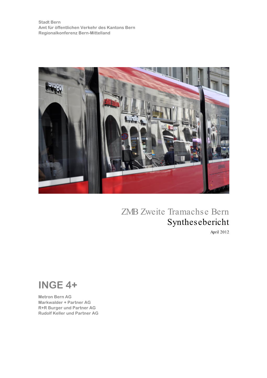 ZMB Zweite Tramachse Bern Synthesebericht April 2012