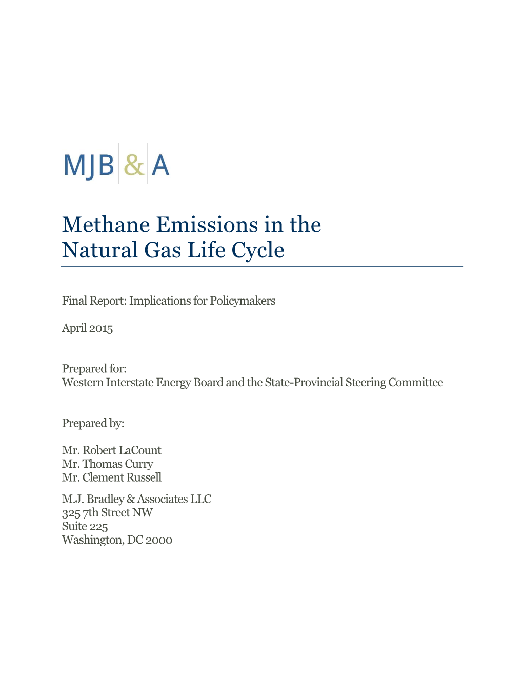 Methane Emissions in the Natural Gas Life Cycle