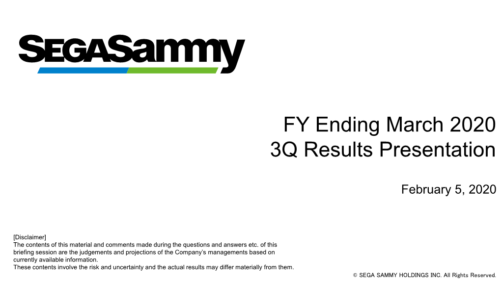 FY Ending March 2020 3Q Results Presentation