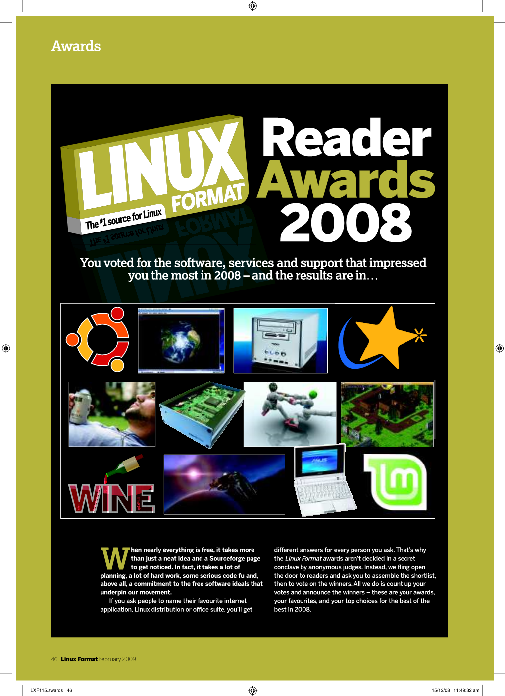 Reader Awards 2008 You Voted for the Software, Services and Support That Impressed You the Most in 2008 – and the Results Are In…