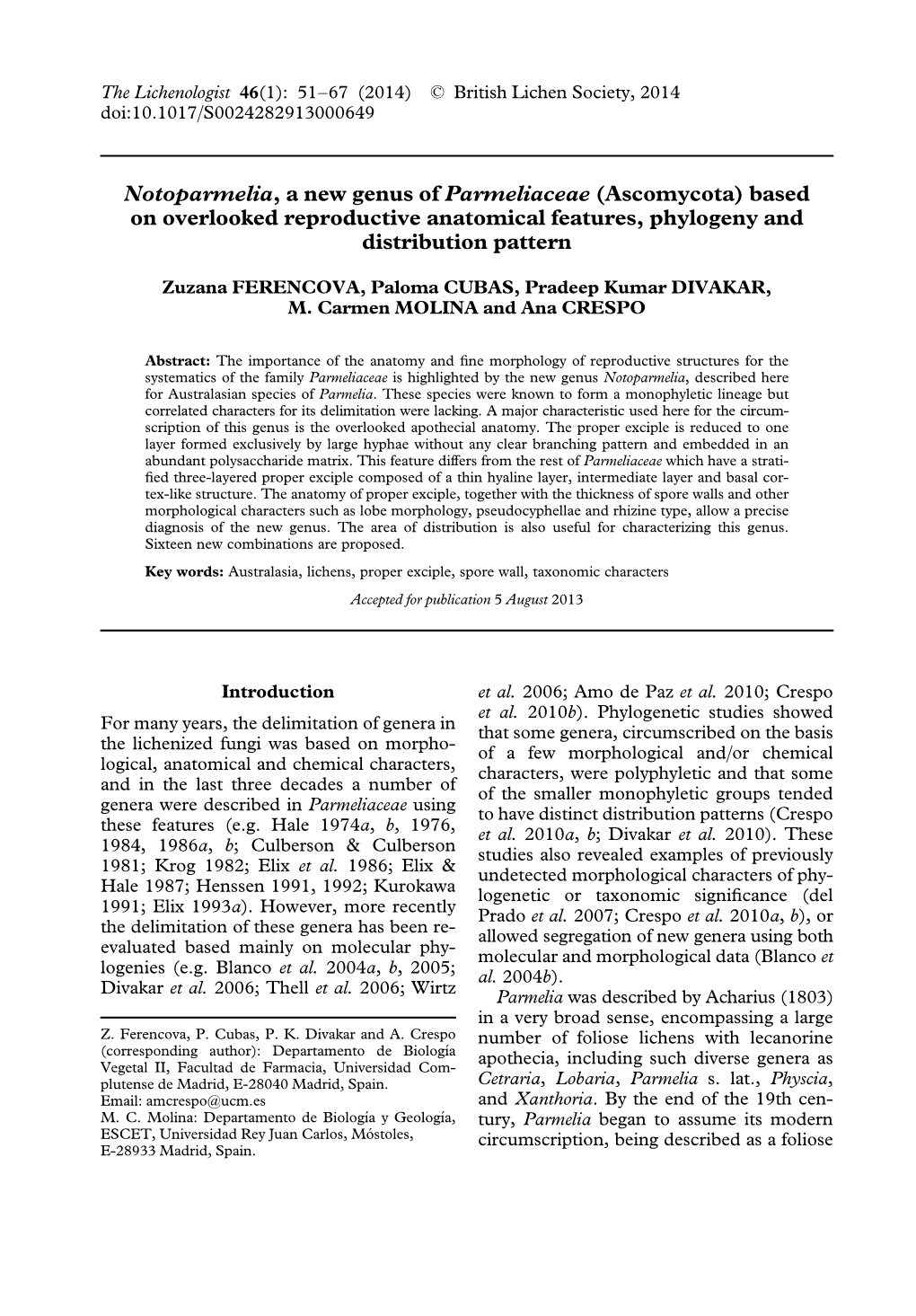 Notoparmelia, a New Genus of Parmeliaceae (Ascomycota) Based on Overlooked Reproductive Anatomical Features, Phylogeny and Distribution Pattern