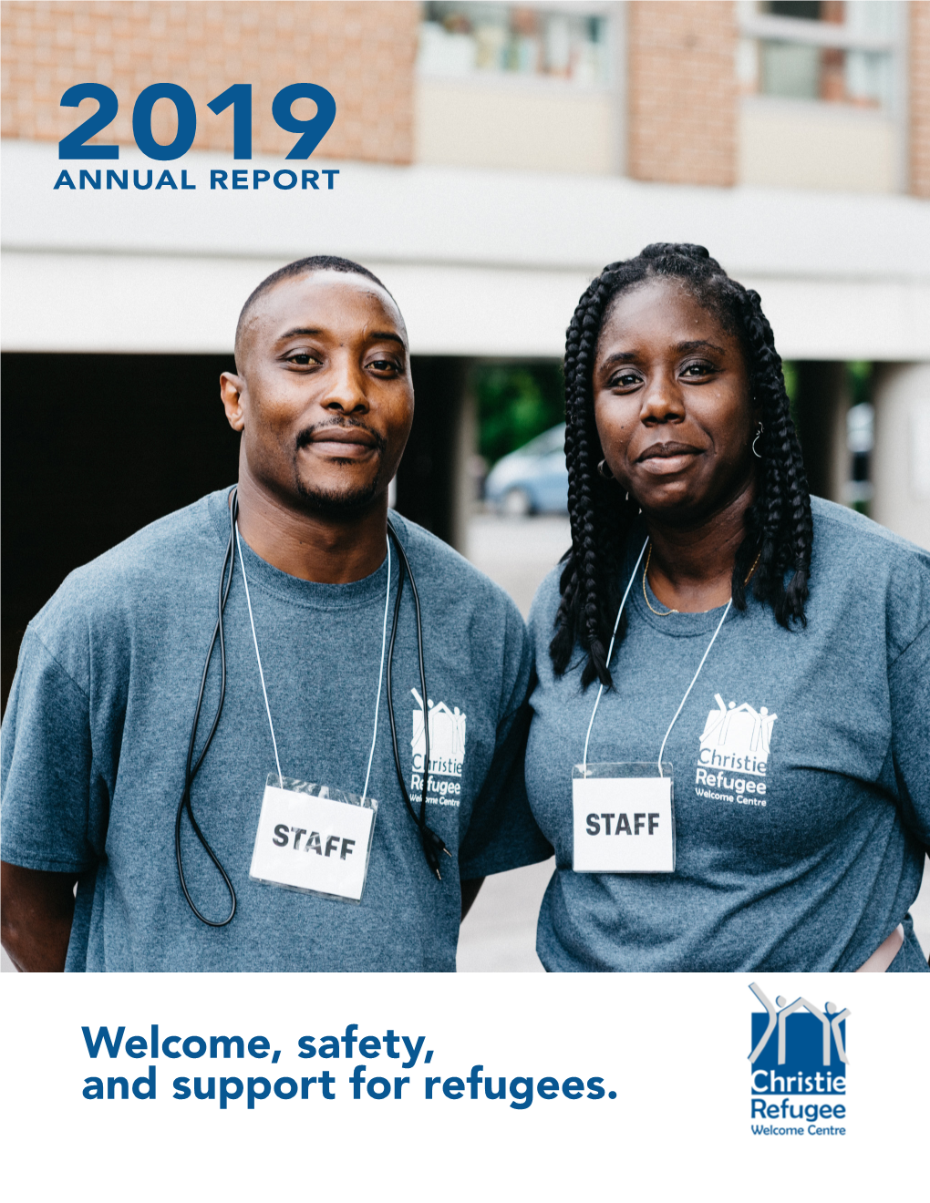 Welcome, Safety, and Support for Refugees. LEADERSHIP REPORT