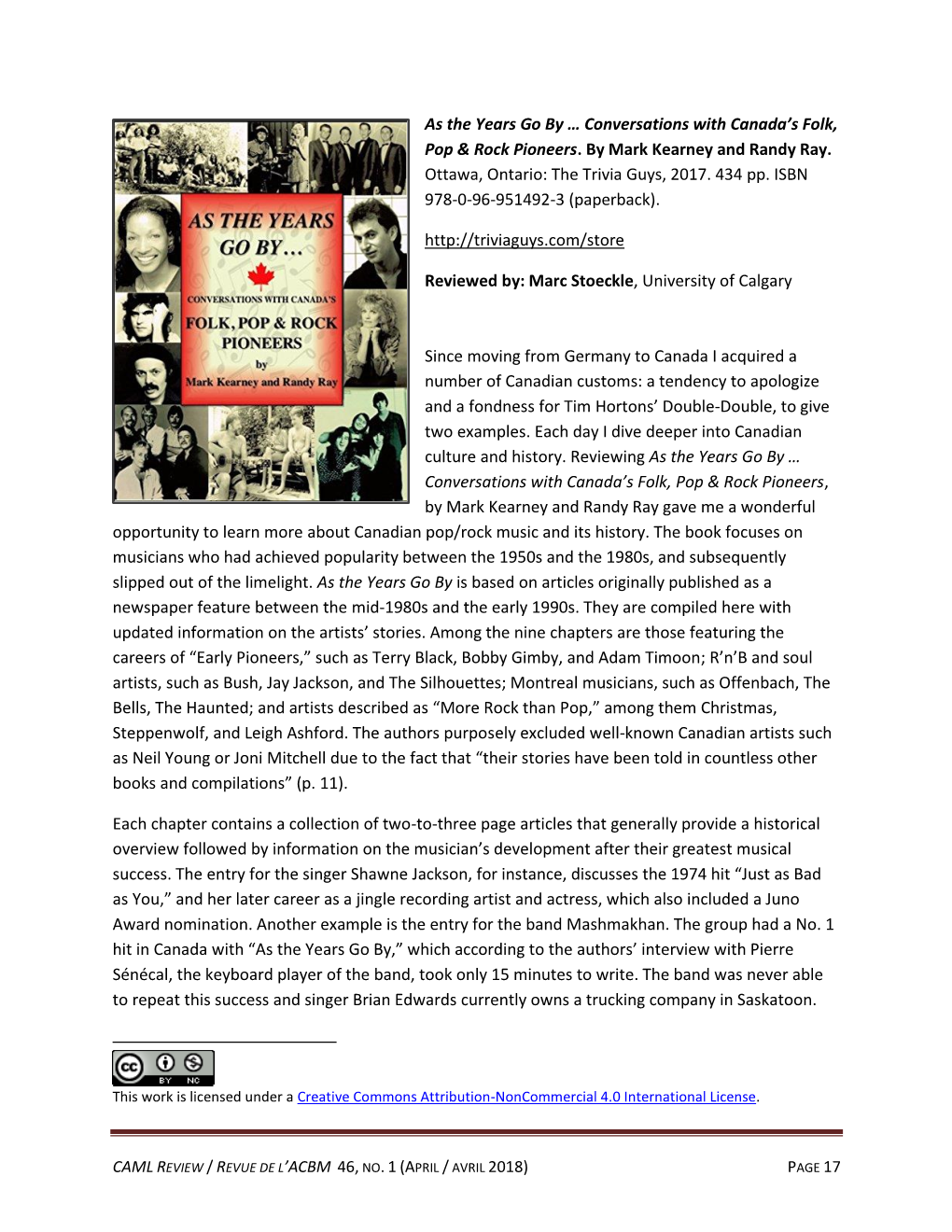 As the Years Go by … Conversations with Canada's Folk, Pop & Rock Pioneers. by Mark Kearney and Randy Ray. Ottawa, Ontar