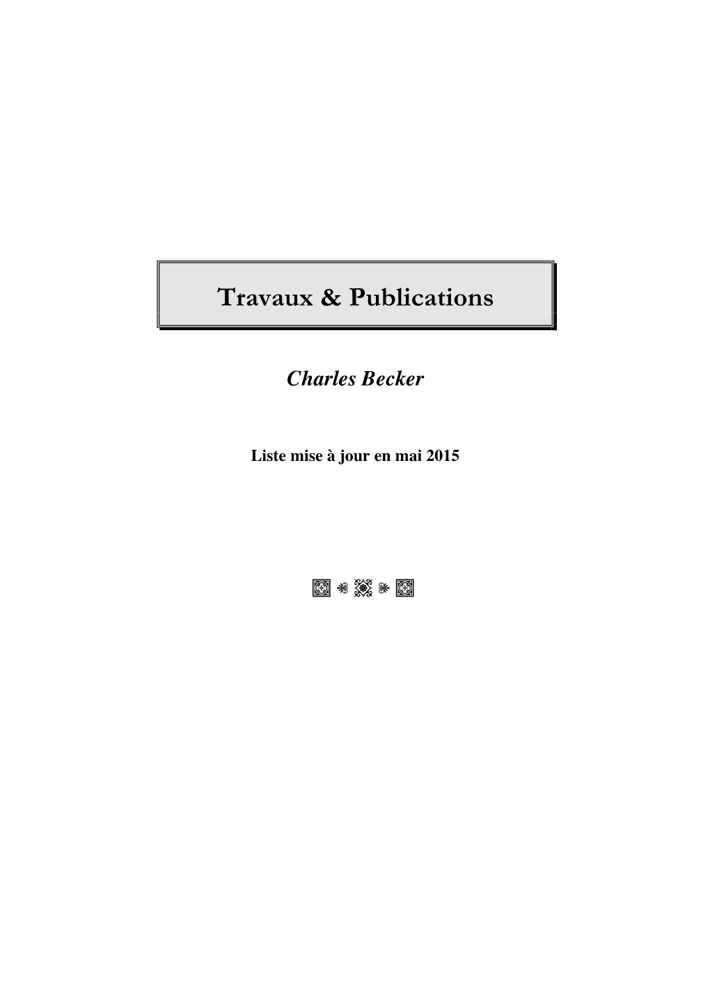 Travaux & Publications Charles Becker