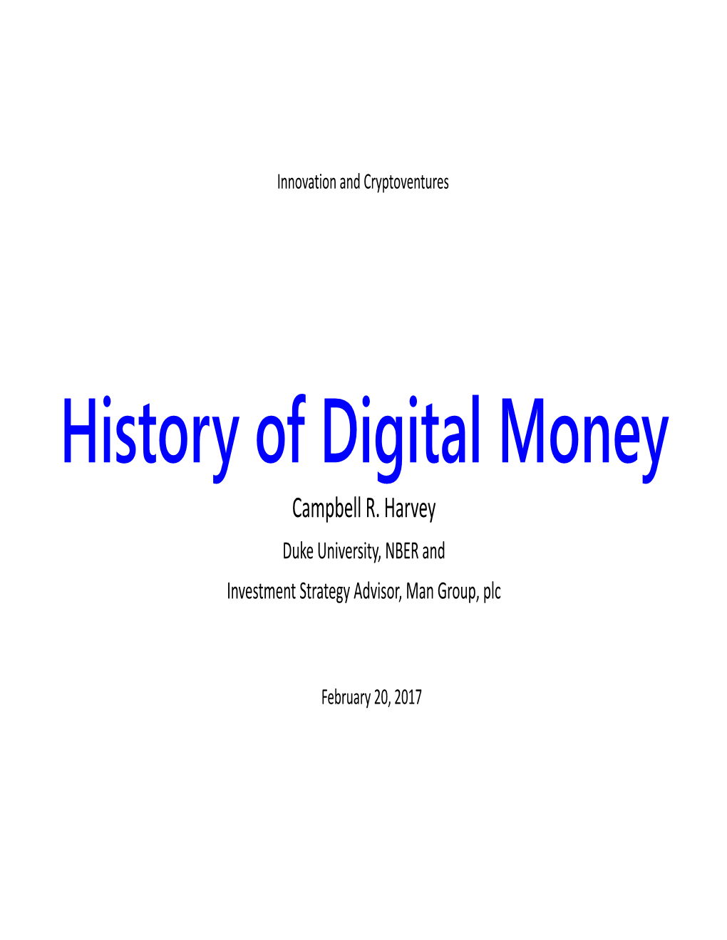 History of Digital Money Campbell R