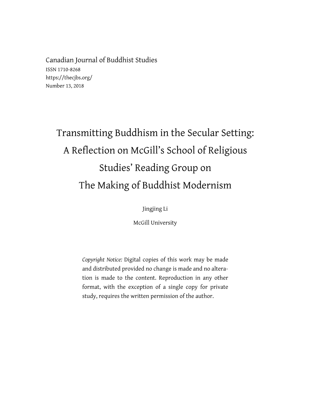 Transmitting Buddhism in the Secular Setting: a Reflection on Mcgill’S School of Religious Studies’ Reading Group on the Making of Buddhist Modernism