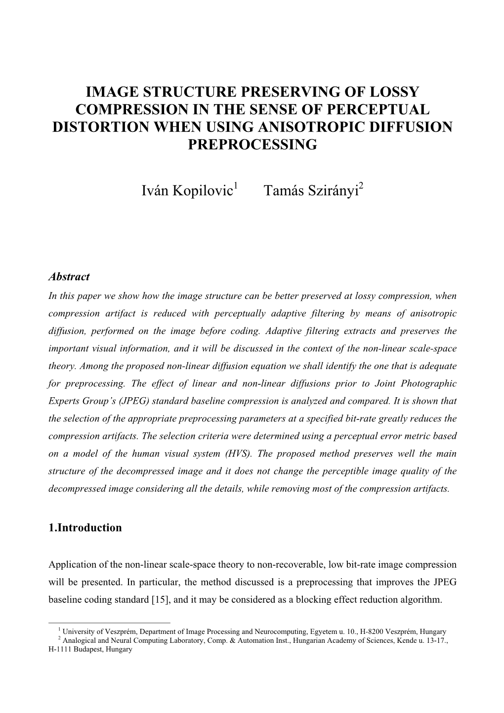 Image Structure Preserving of Lossy Compression in the Sense of Perceptual Distortion When Using Anisotropic Diffusion Preprocessing