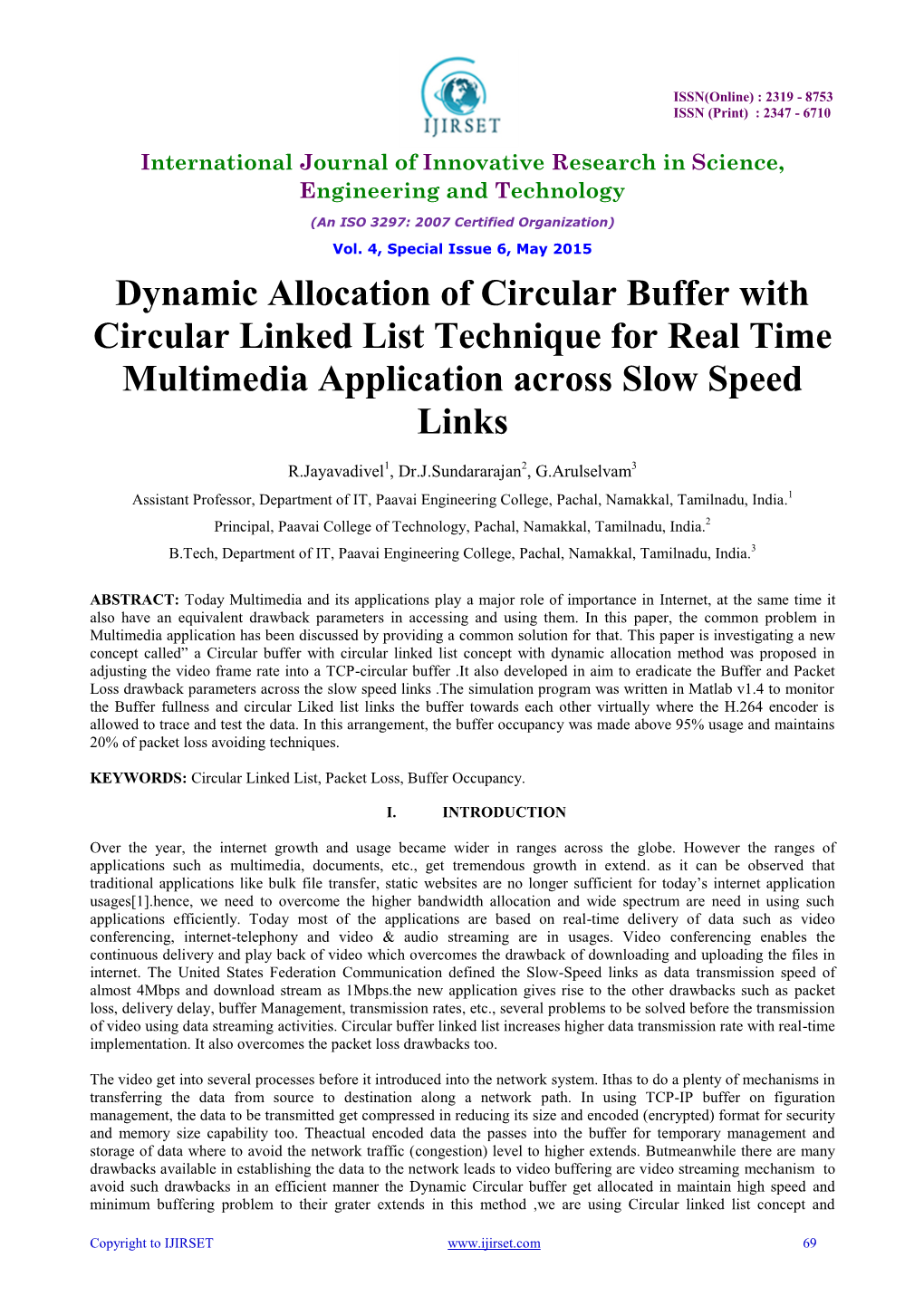Dynamic Allocation of Circular Buffer with Circular Linked List Technique for Real Time Multimedia Application Across Slow Speed Links