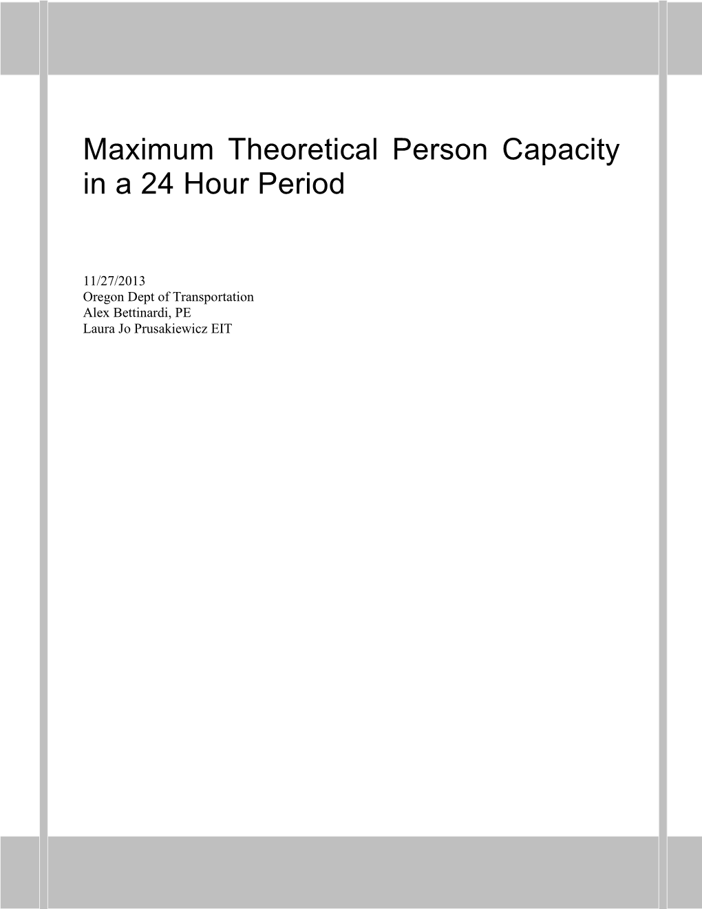 Maximum Theoretical Person Capacity in a 24 Hour Period