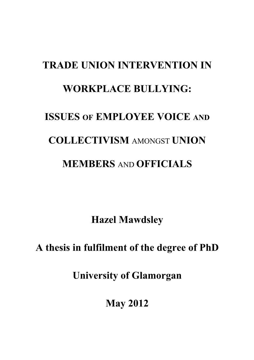 Trade Union Intervention in Workplace Bullying: Issues