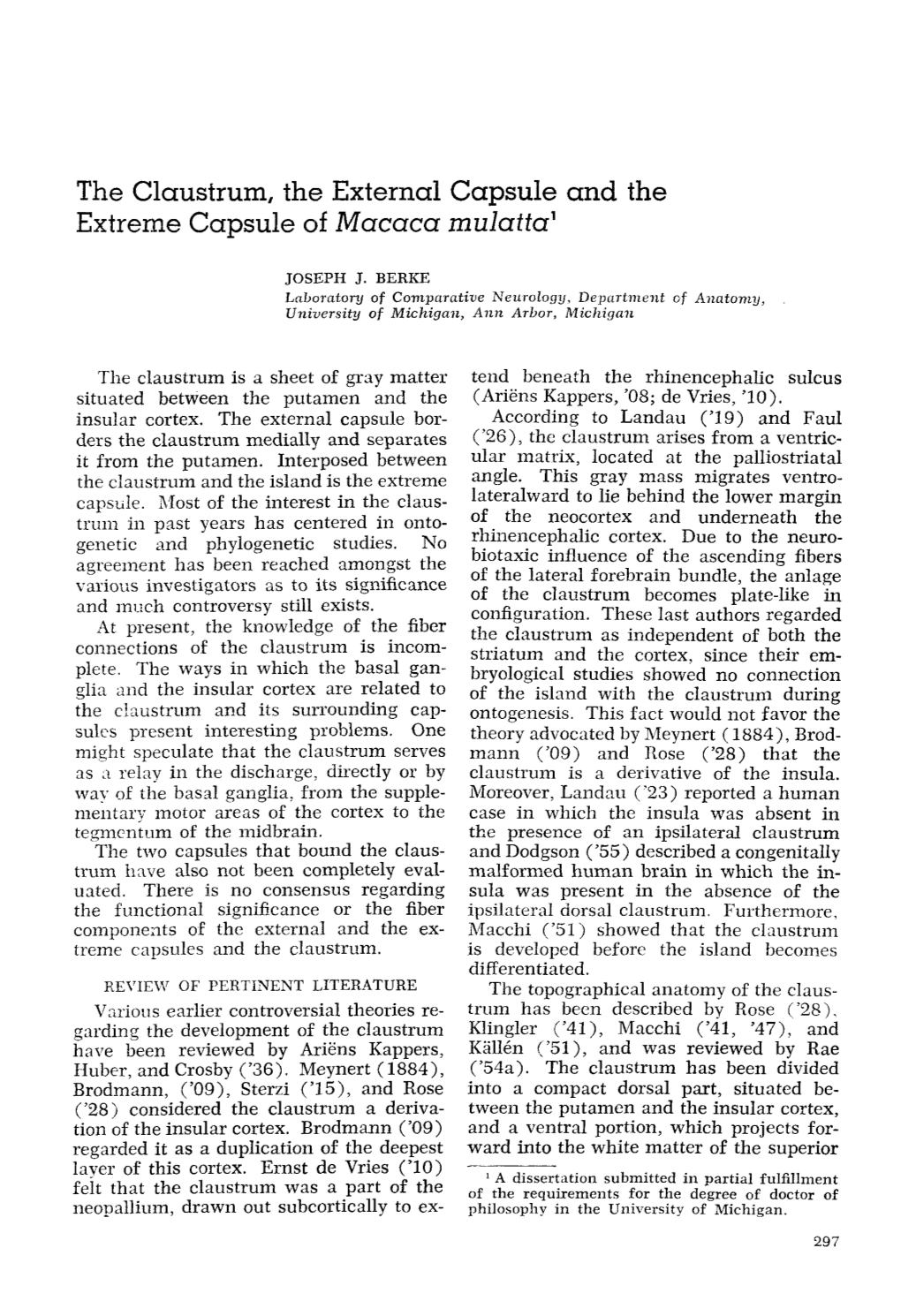 The Claustrum, the External Capsule and the Extreme Capsule of Macaca Mulatfa'