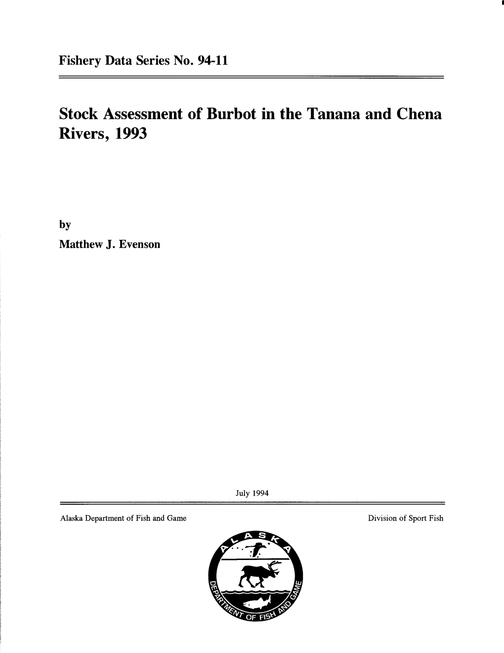 Stock Assessment of Burbot in the Tanana and Chena Rivers, 1993