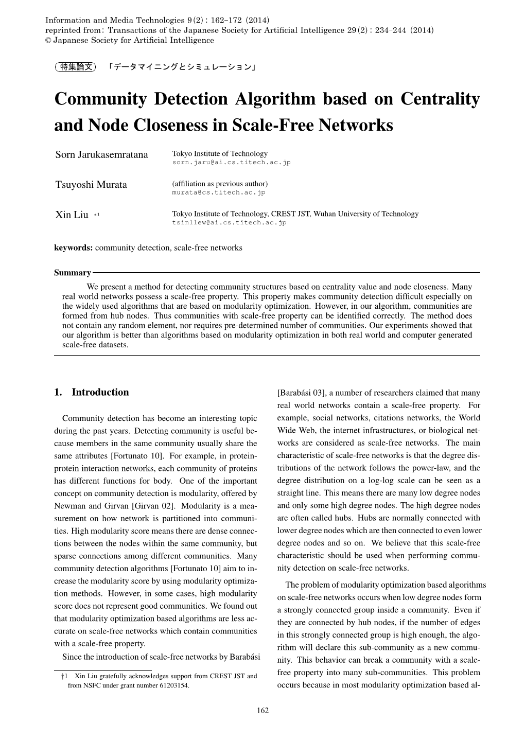 Community Detection Algorithm Based on Centrality and Node Closeness in Scale-Free Networks