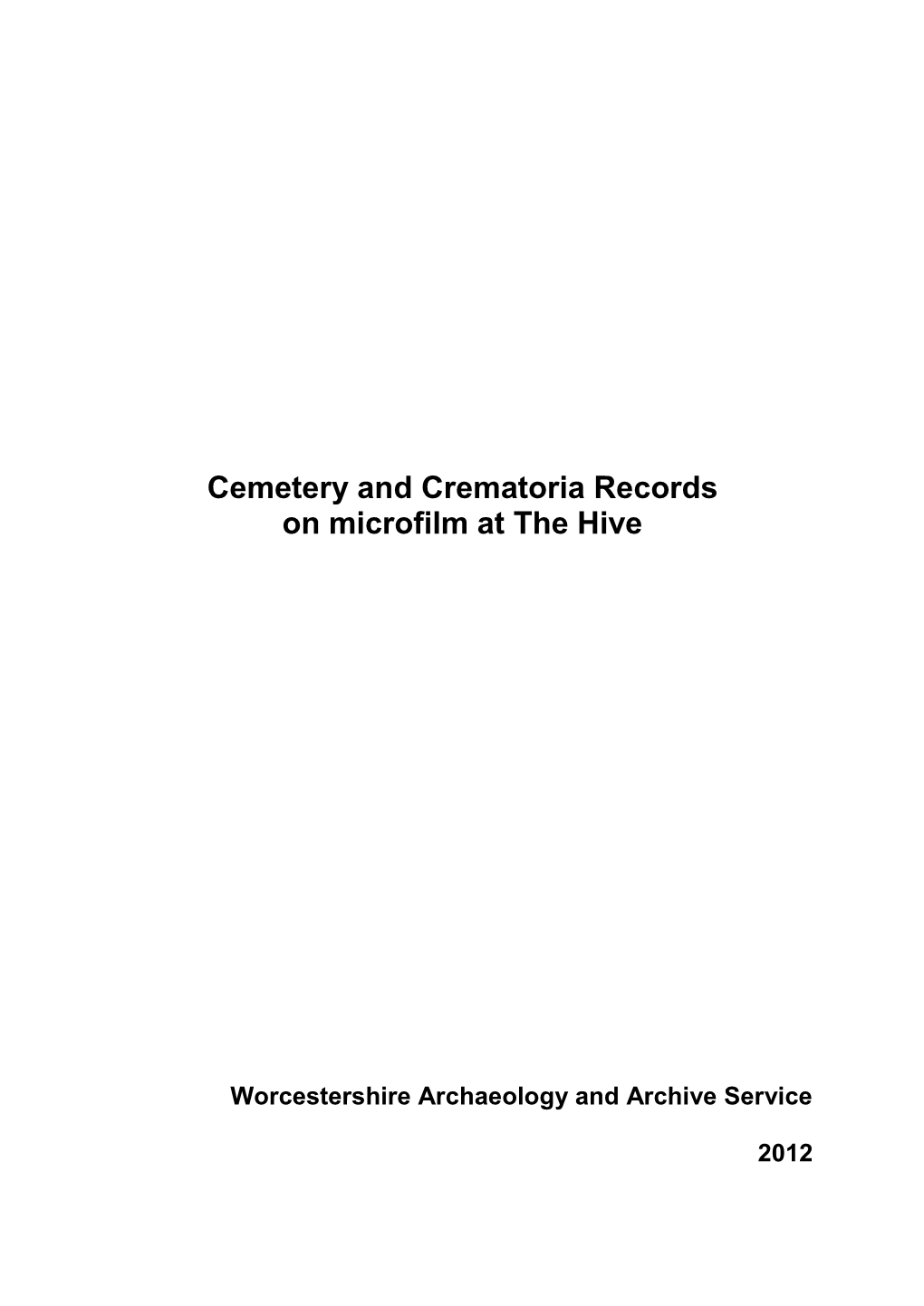 Cemetery and Crematoria Records on Microfilm at the Hive