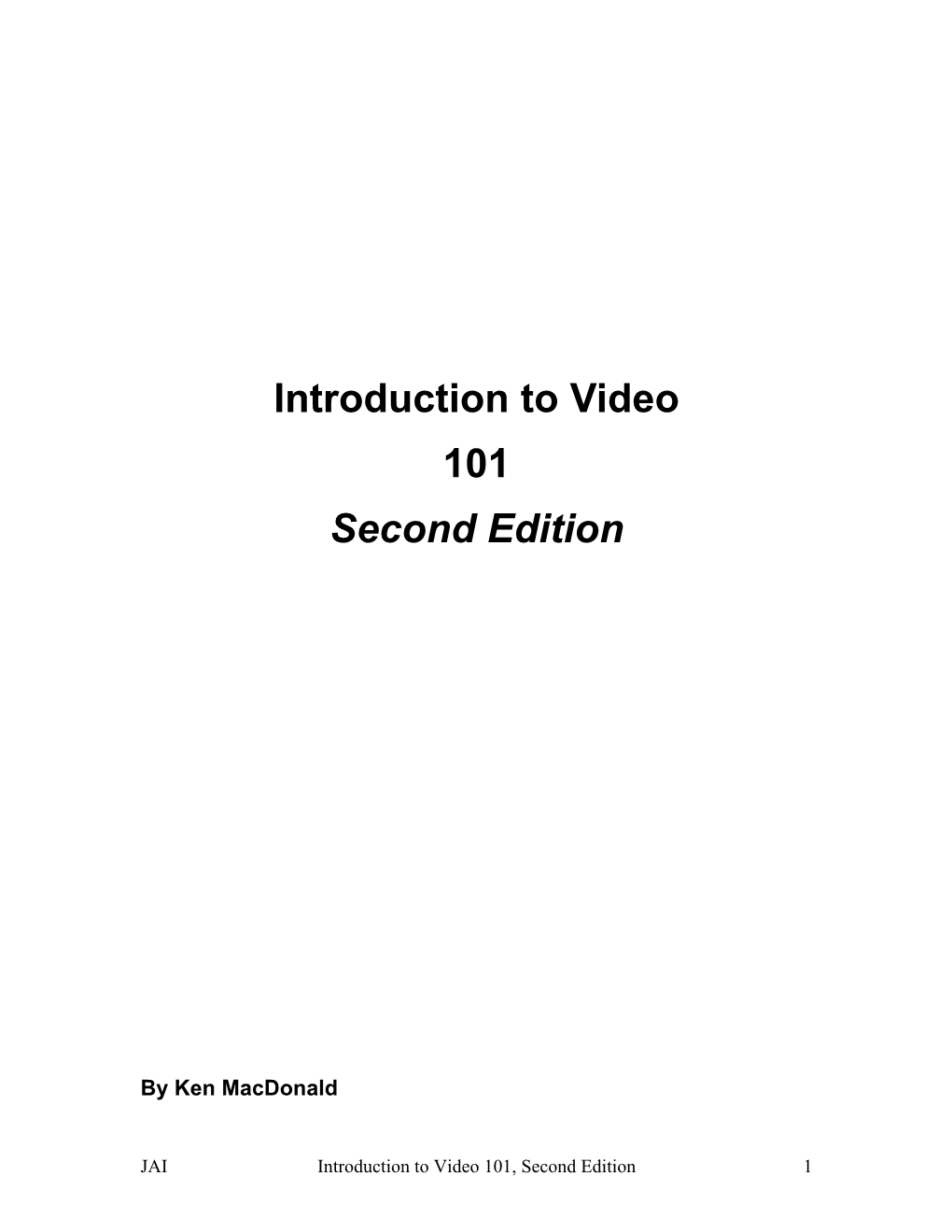 Introduction to Video 101 Second Edition