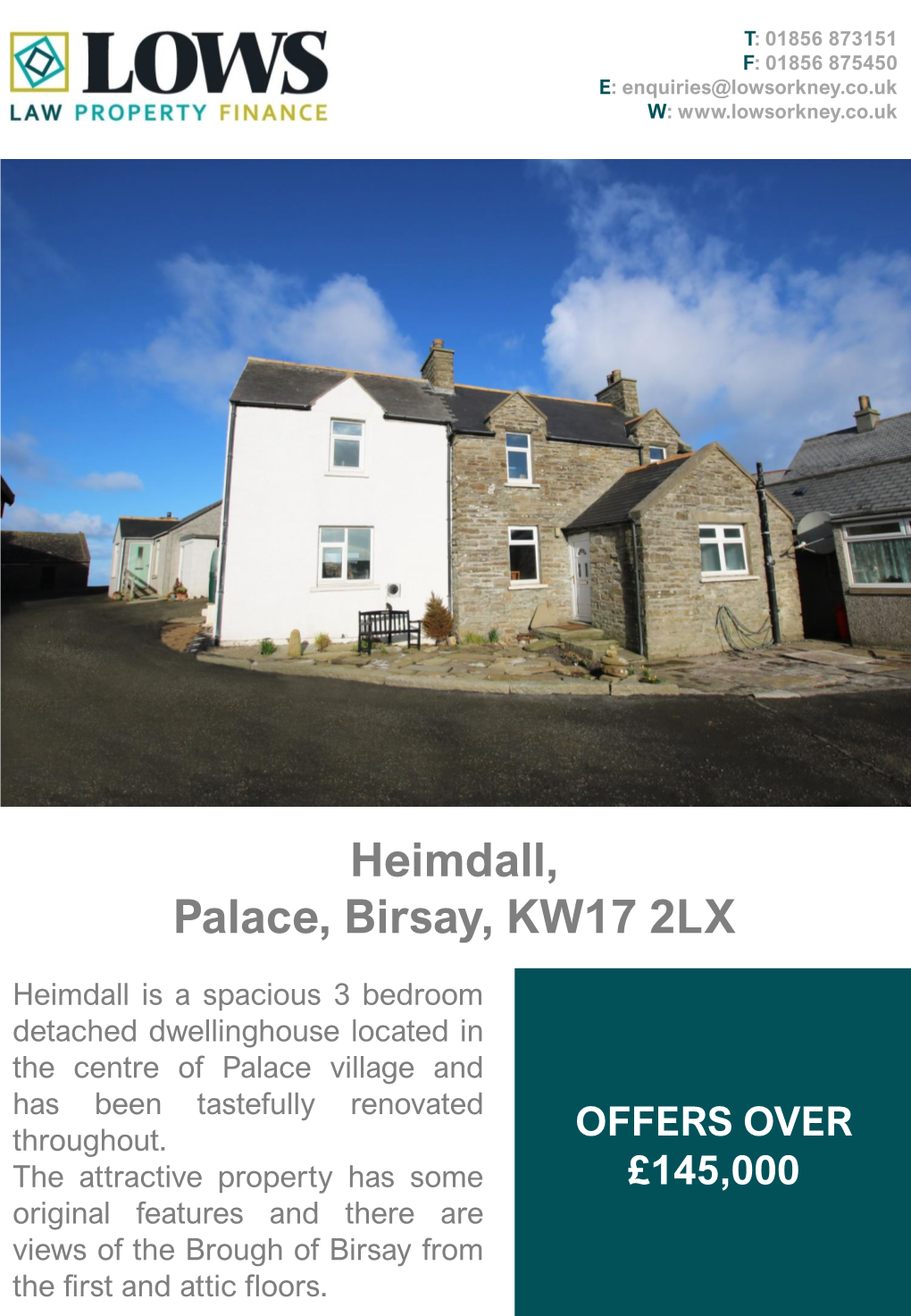 Heimdall, Palace, Birsay, KW17 2LX