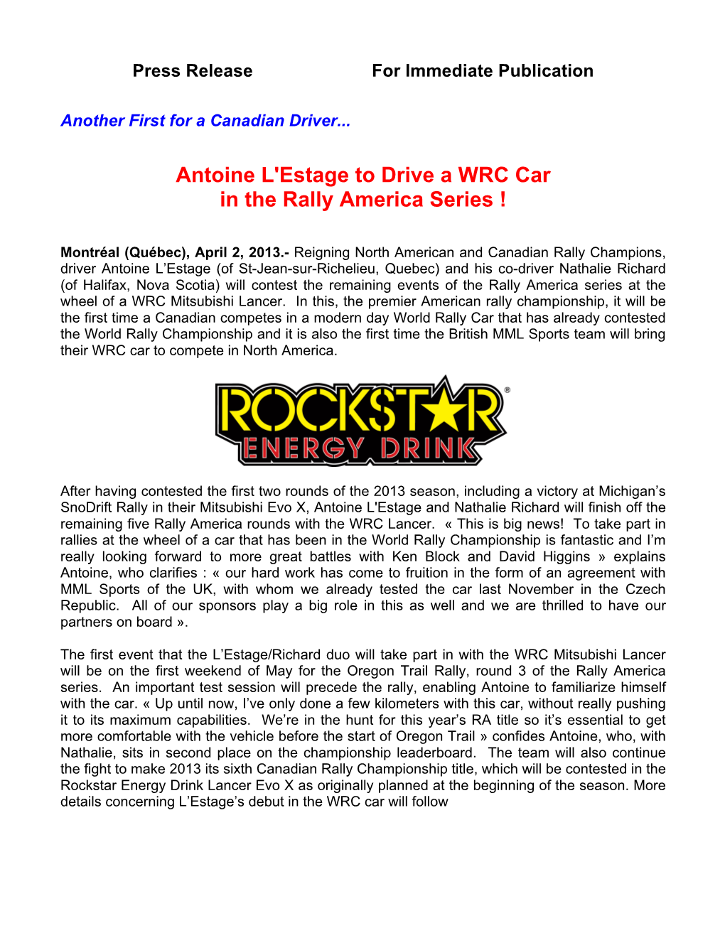 Antoine L'estage to Drive a WRC Car in the Rally America Series !