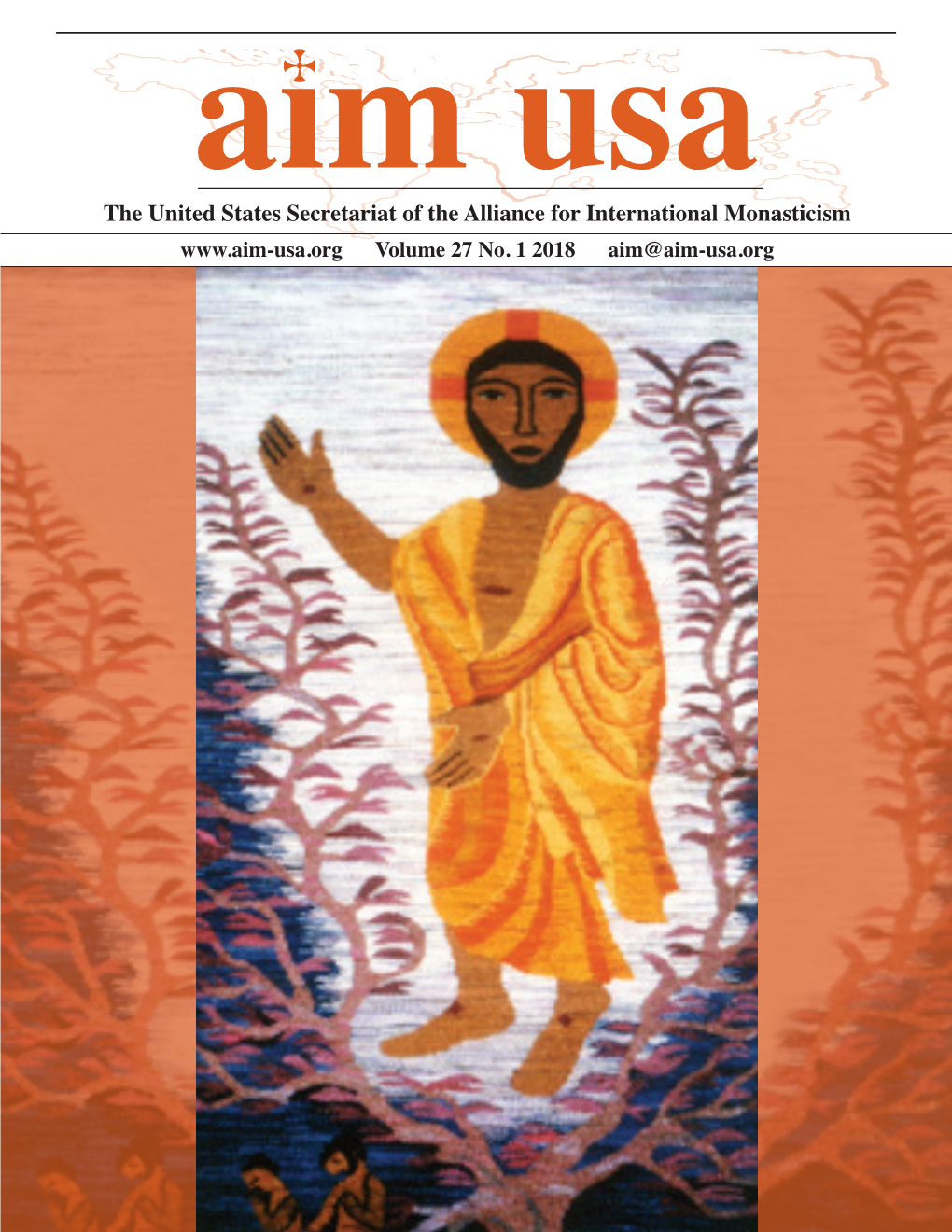 The United States Secretariat of the Alliance for International Monasticism Volume 27 No