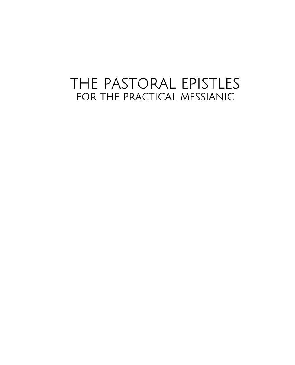Pastoral Epistles Commentary