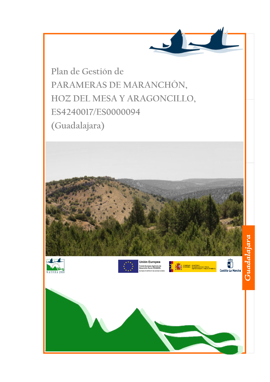 Plan De Gestión De PARAMERAS DE MARANCHÓN, HOZ DEL MESA Y ARAGONCILLO