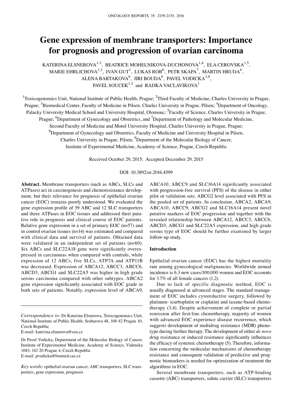 Gene Expression of Membrane Transporters: Importance for Prognosis and Progression of Ovarian Carcinoma