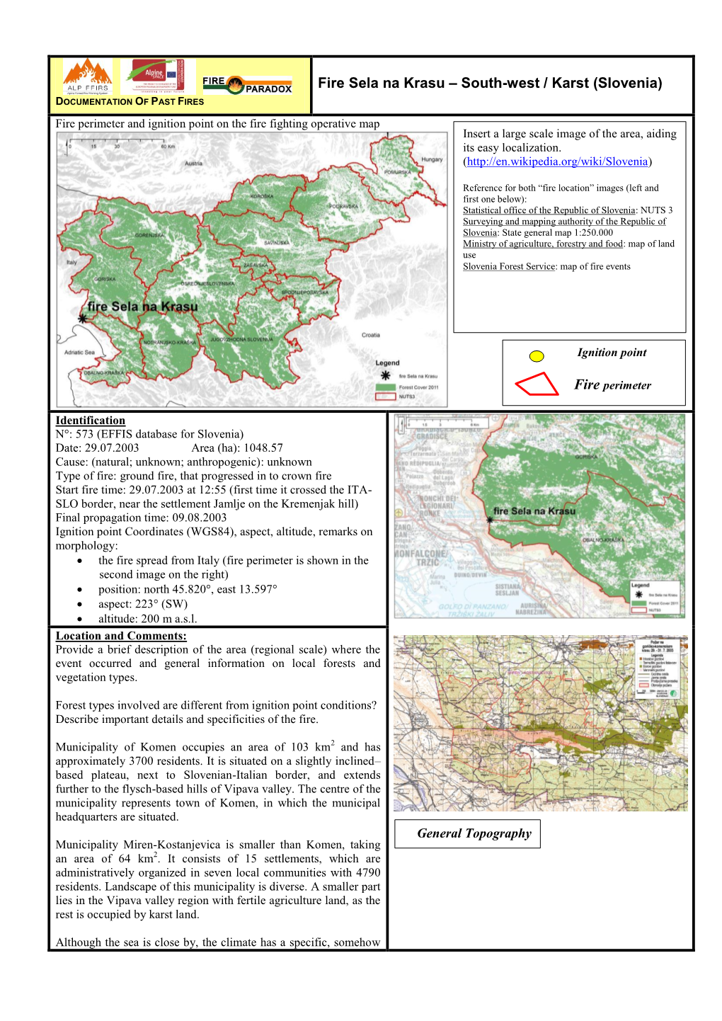 Fire Sela Na Krasu – South-West / Karst (Slovenia)